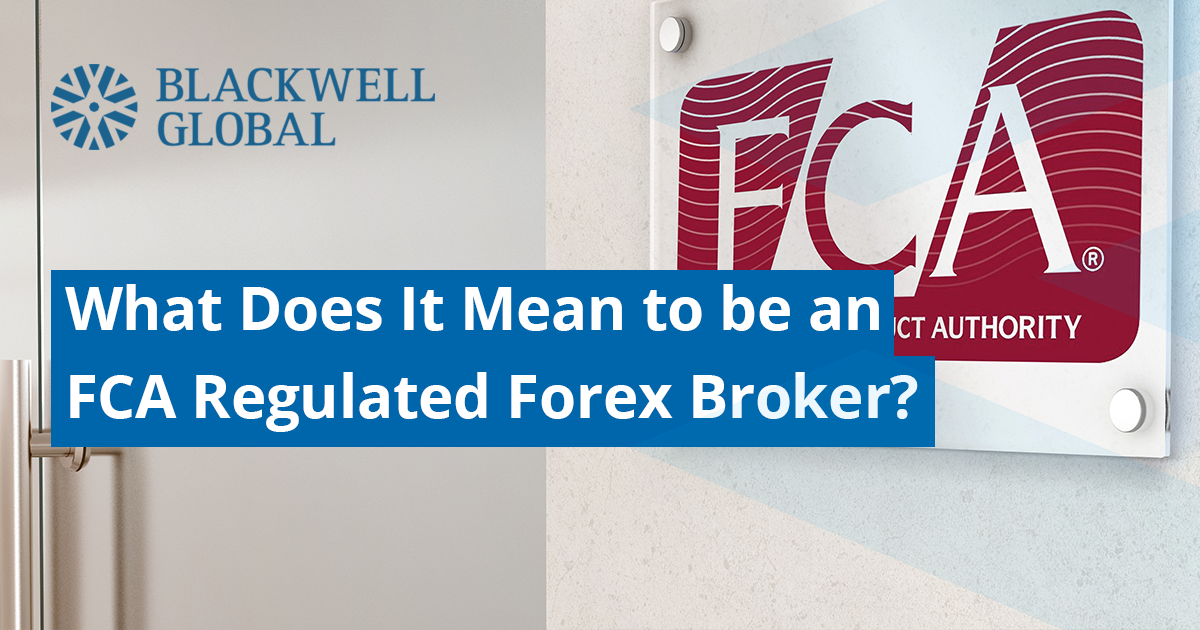 what-does-it-mean-to-be-an-fca-regulated-forex-broker